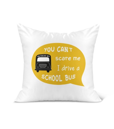 Λινό Μαξιλάρι 40Χ40cm Για Τον Οδηγό Σχολικού You Don't Scare Me Λινό Μαξιλάρι 40Χ40cm Για Τον Οδηγό Σχολικού You Don't Scare Me