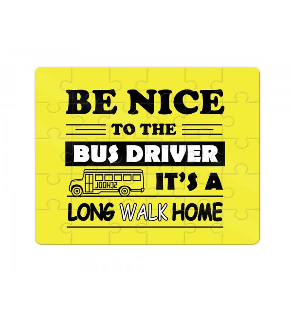 Χάρτινο Puzzle 27X20cm Για τον Οδηγό Σχολικού Be Nice To The Bus Driver